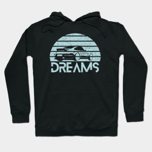 Dreams Hoodie